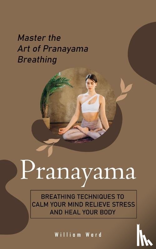 Ward, William - Pranayama
