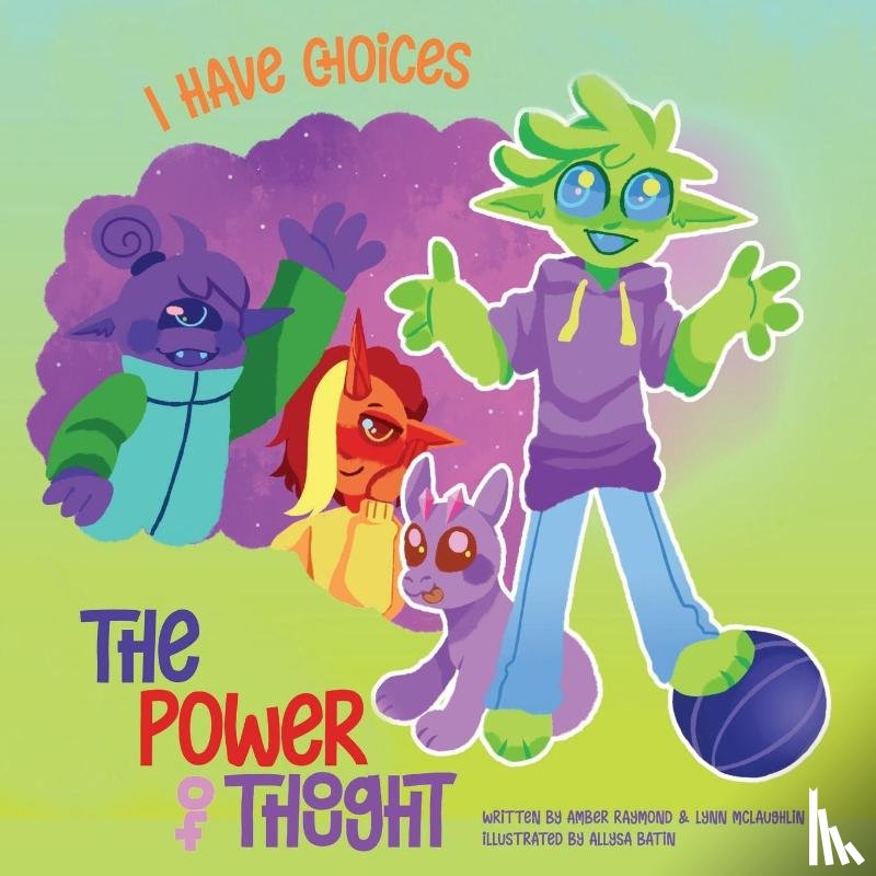 McLaughlin, Lynn, Raymond, Amber - I Have Choices (The Power of Thought)