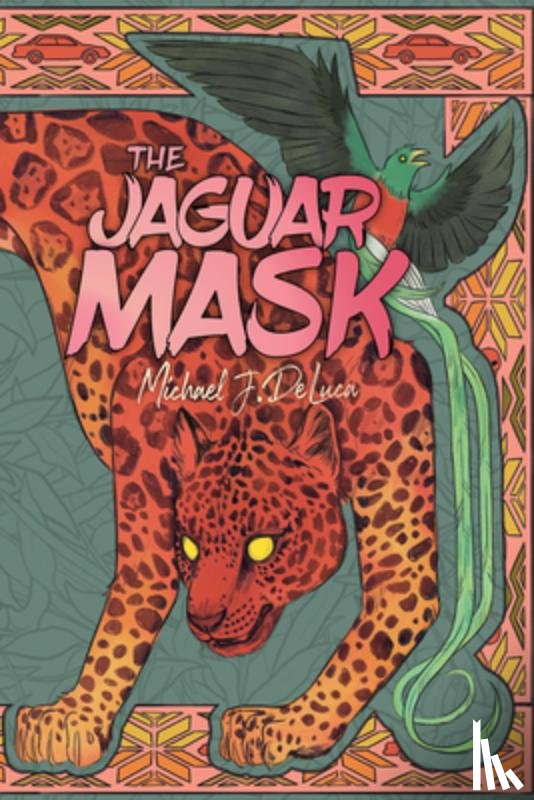 DeLuca, Michael J - The Jaguar Mask