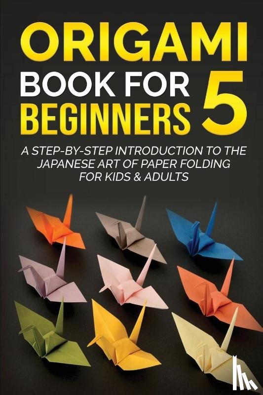 Kanazawa, Yuto - Origami Book for Beginners 5