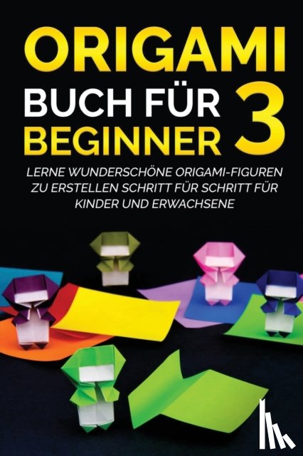 Kanazawa, Yuto - Origami Buch fur Beginner 3