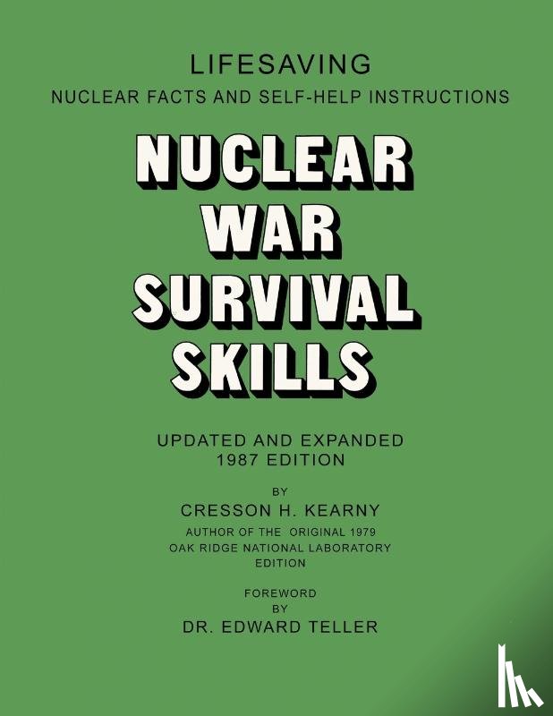 Kearny, Cresson H - Nuclear War Survival Skills