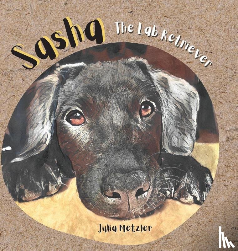 Metzler, Julia - Sasha the Lab Retriever