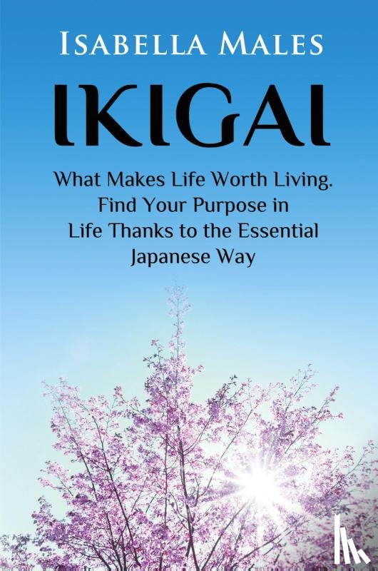 Males, Isabella - Ikigai
