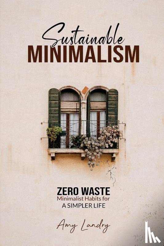 Gill, Noelle - Sustainable Minimalism