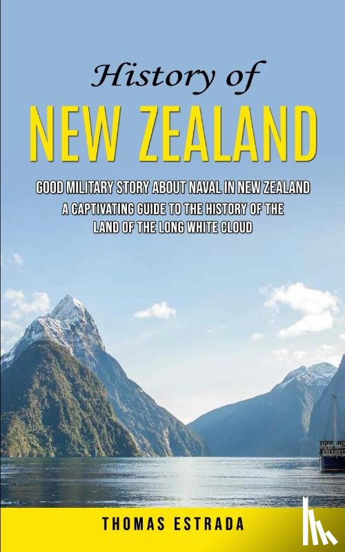 Estrada, Thomas - History of New Zealand