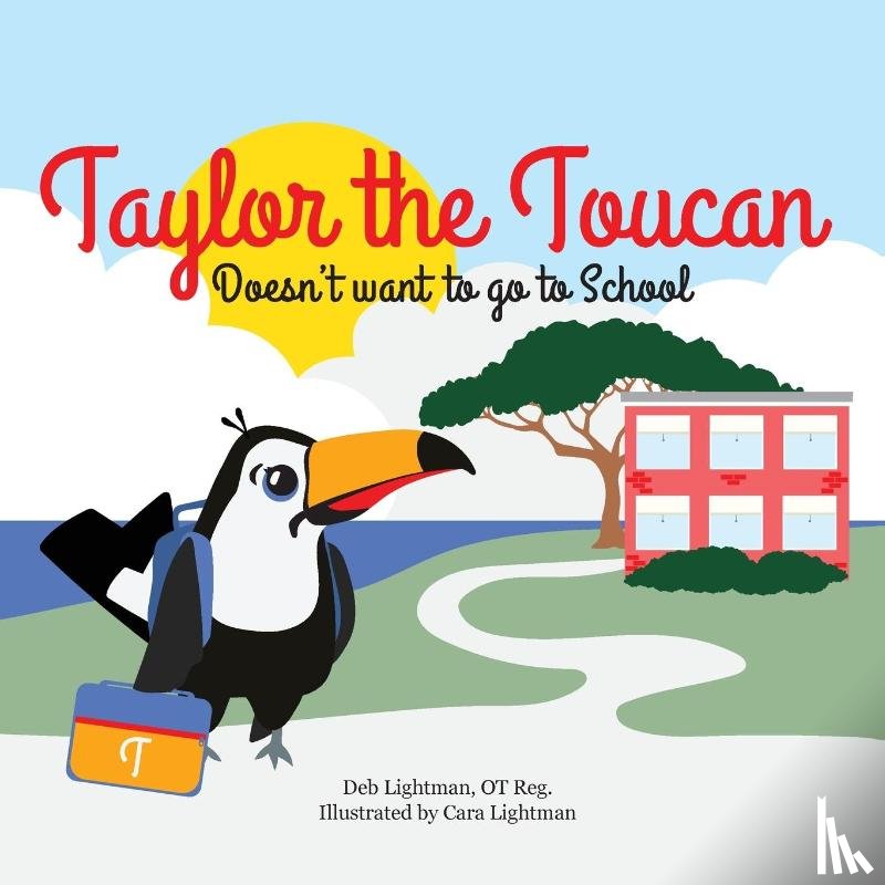 Lightman, Deb - Taylor the Toucan