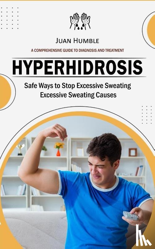 Humble, Juan - Hyperhidrosis