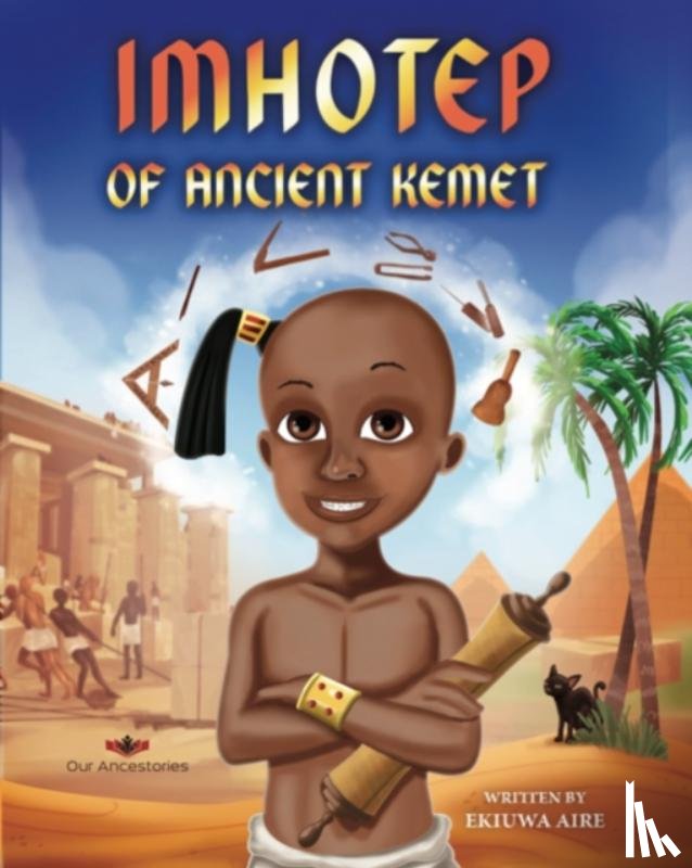 Aire, Ekiuwa - Imhotep of Ancient Kemet