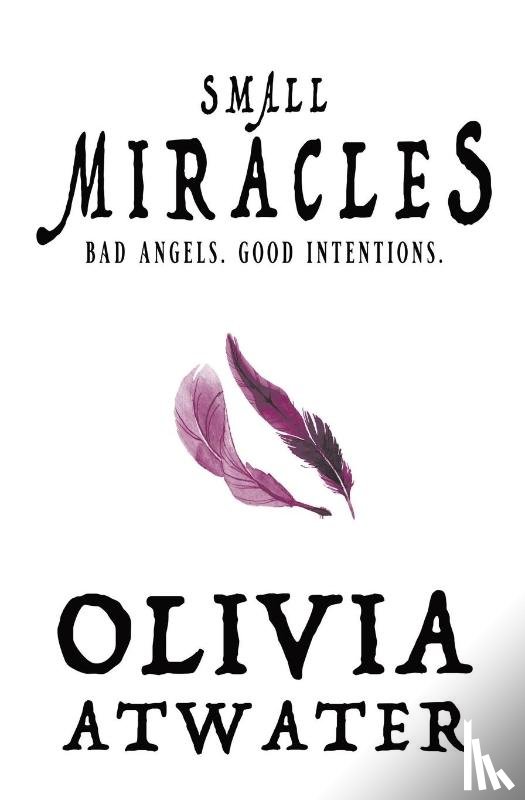 Olivia Atwater - Small Miracles