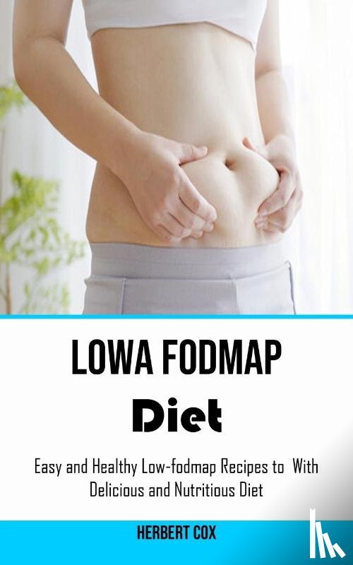 Cox, Herbert - Low Fodmap Diet