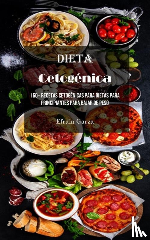 Garza, Efraín - Dieta Cetogénica