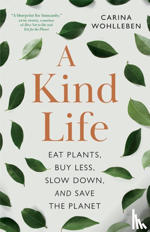 Wohlleben, Carina - A Kind Life