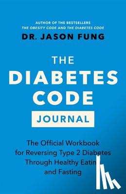 Fung, Dr. Jason - The Diabetes Code Journal