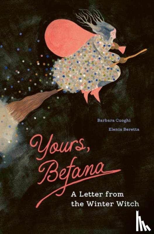 Cuoghi, Barbara - Yours, Befana
