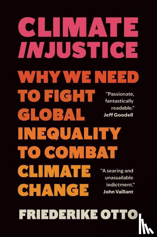 Otto, Friederike - Climate Injustice