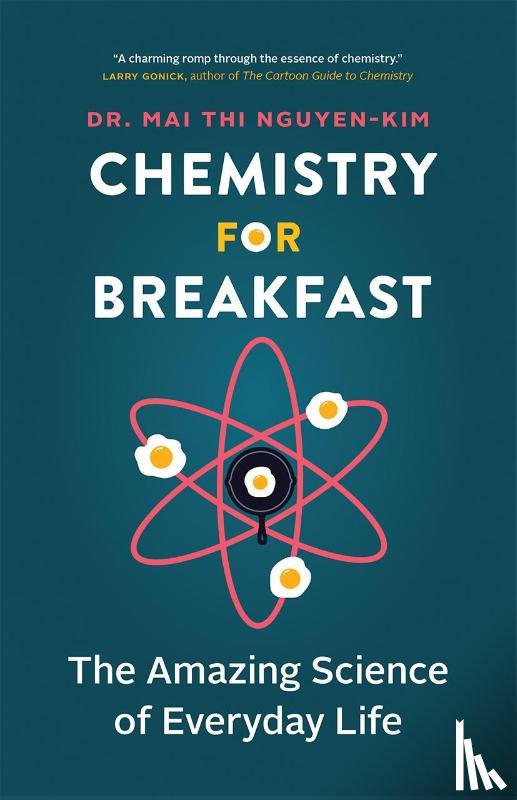 Nguyen-Kim, Mai Thi - Chemistry for Breakfast