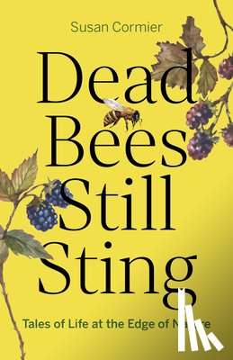 Cormier, Susan - Dead Bees Still Sting