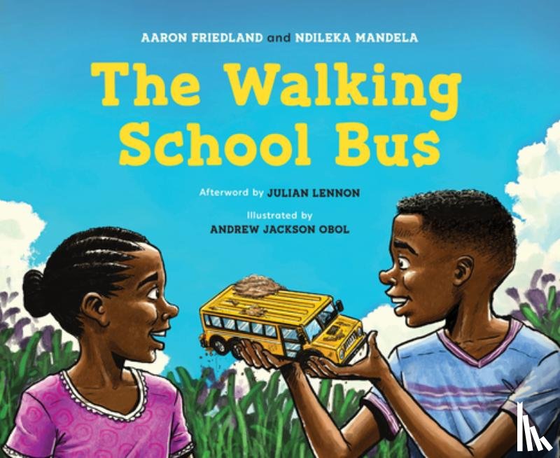 Friedland, Aaron, Mandela, Ndileka - The Walking School Bus