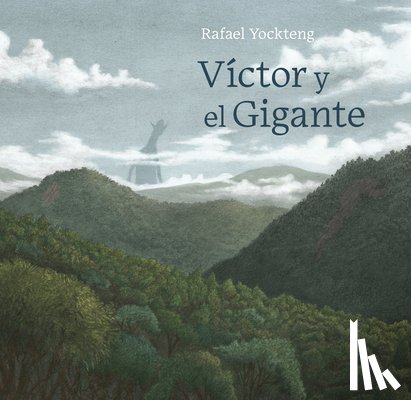 Yockteng, Rafael - Victor y el gigante