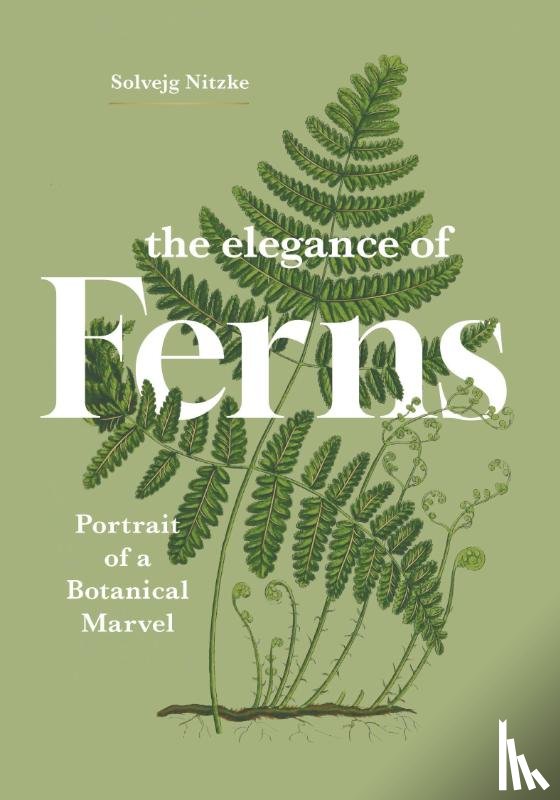Nitzke, Solvejg - The Elegance of Ferns