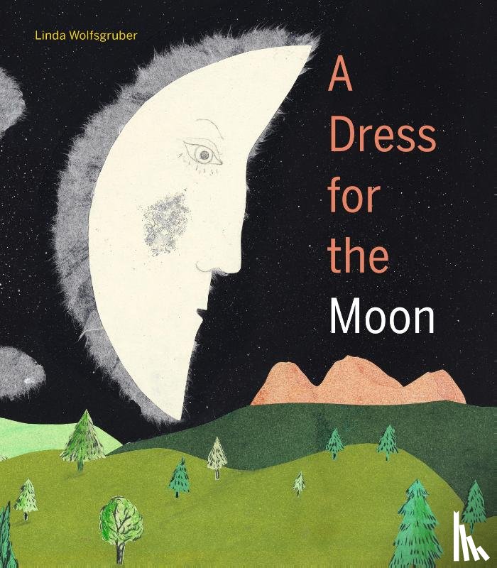 Wolfsgruber, Linda - A Dress for the Moon