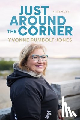 Rumbolt-Jones, Yvonne - Just Around the Corner