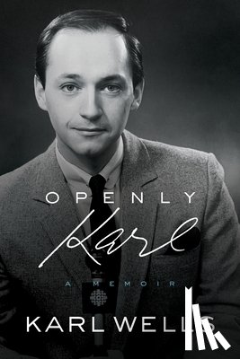 Wells, Karl - Openly Karl