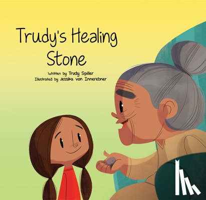 Spiller, Trudy - Trudy's Healing Stone