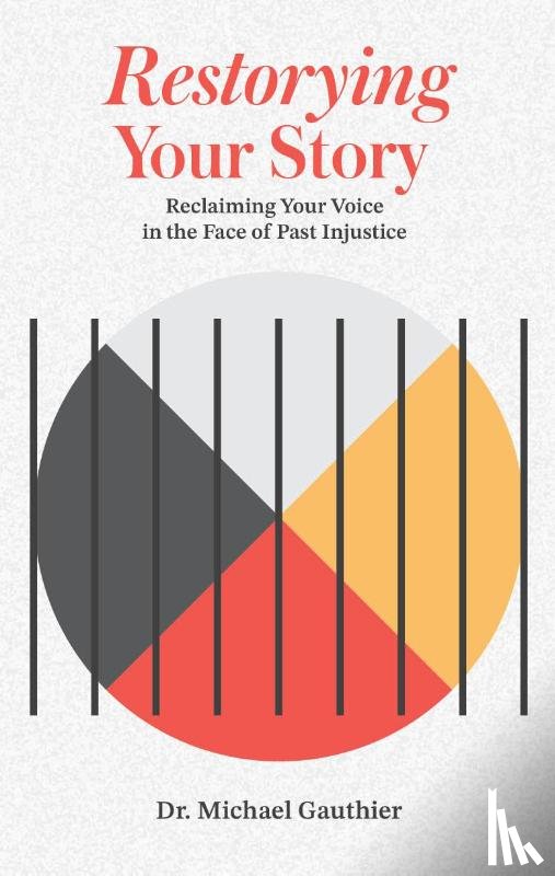 Gauthier, Michael - Restorying Your Story