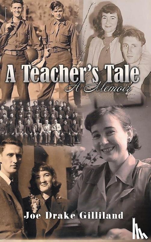 Gilliland, Joe Drake - A Teacher's Tale