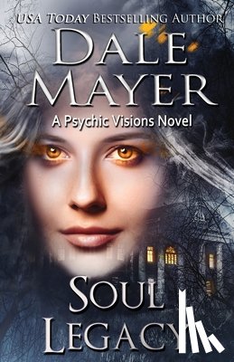 Mayer, Dale - Soul Legacy