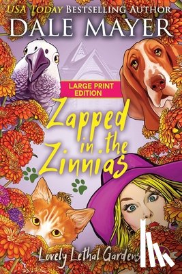 Mayer, Dale - Zapped in the Zinnias