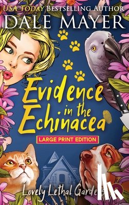 Mayer, Dale - Evidence in the Echinacea
