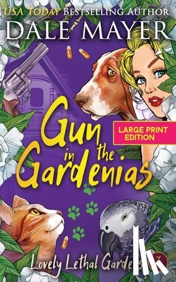 Mayer, Dale - Gun in the Gardenias