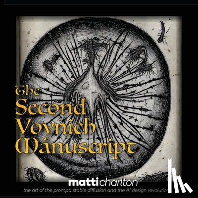 Charlton, Matti - The Second Voynich Manuscript
