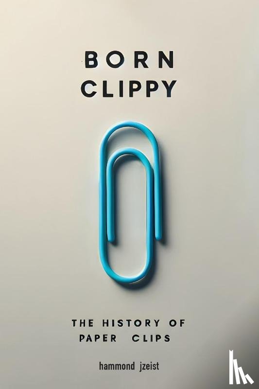 Jzeist, Hammond - Born Clippy
