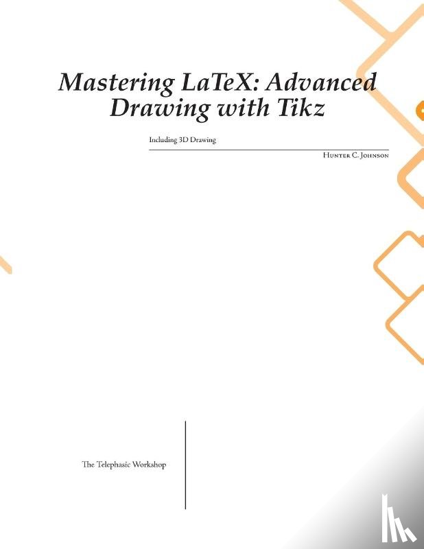 Johnson, Hunter C. - Mastering LaTeX