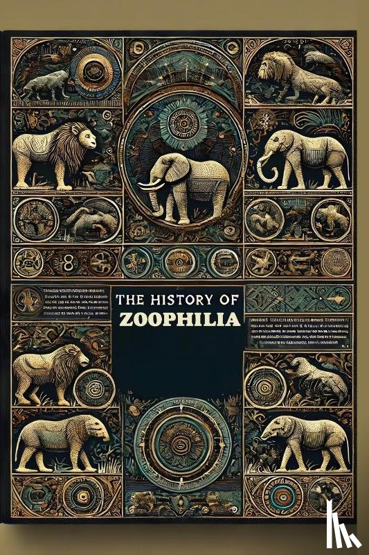 Tile, Are P. - The History of Zoophilia