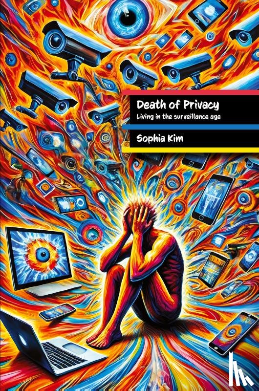 Kim, Sophia - Death of Privacy