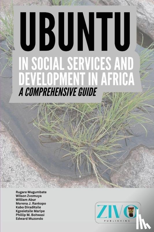 Mugumbate, Rugare, Zvomuya, Wilson, Abur, William - Ubuntu in Social Services and Development in Africa