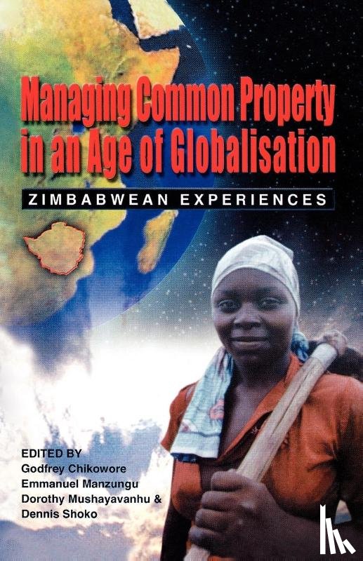  - Managing Common Property in an Age of Globalisation