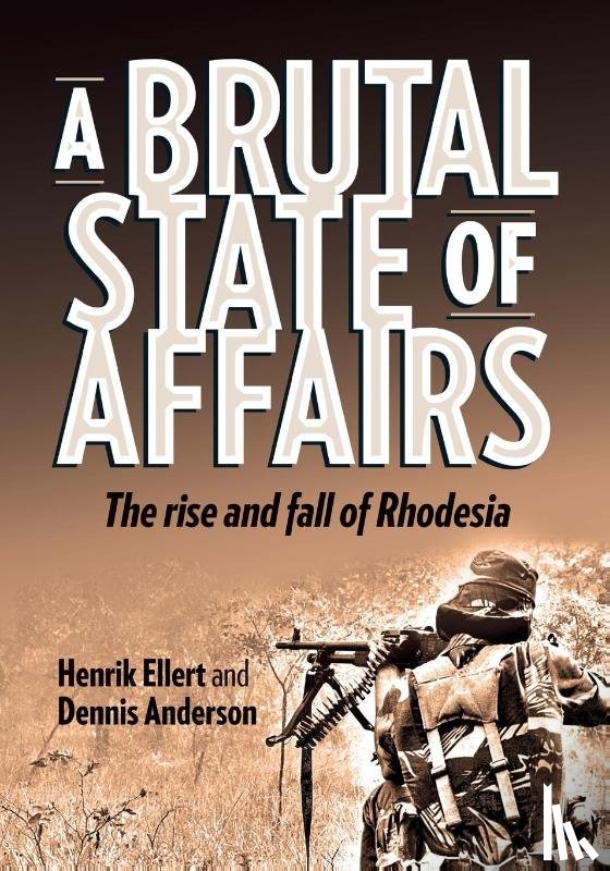 Ellert, Henrik, Anderson, Dennis Malcolm - A Brutal State of Affairs