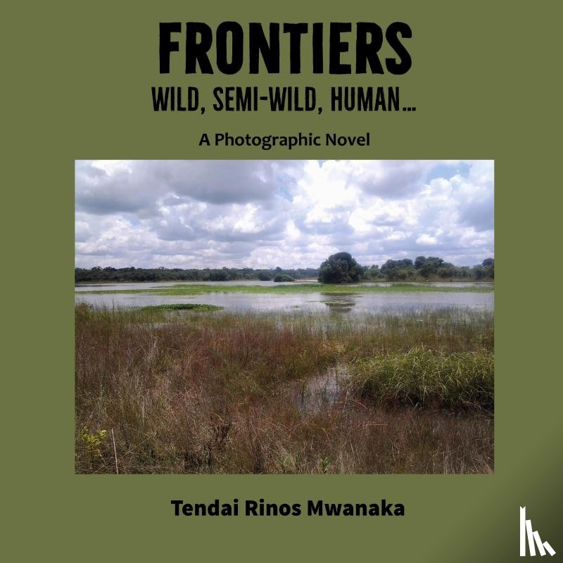 Mwanaka, Tendai Rinos - Frontiers