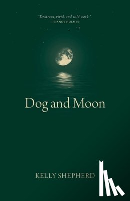 Shepherd, Kelly - Dog and Moon
