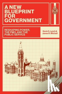 Lynch, Kevin G. - A New Blueprint for Government