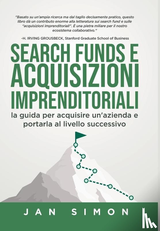 Simon, Jan - Simon, J: Search Funds e Acquisizioni Imprenditoriali
