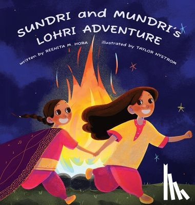 Hora, Reenita - Sundri and Mundri's Lohri Adventure