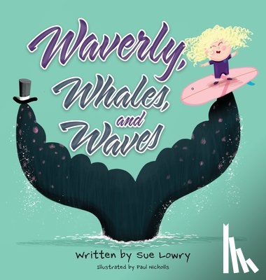 Lowry, Sue - Waverly, Whales, and Waves