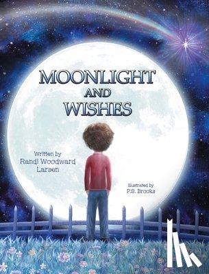 Woodward Larsen, Randi - Moonlight and Wishes
